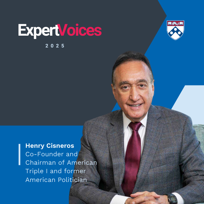 Expert Voices 2025 Henry Cisneros