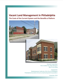 Vacant Land Management in Philadelphia: The Costs of the Current System and the Benefits of Reform -- title page