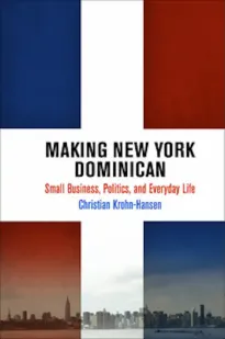 Cover of Making New York Dominican