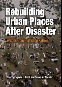 Cover of Rebuilding Urban Places After Disaster